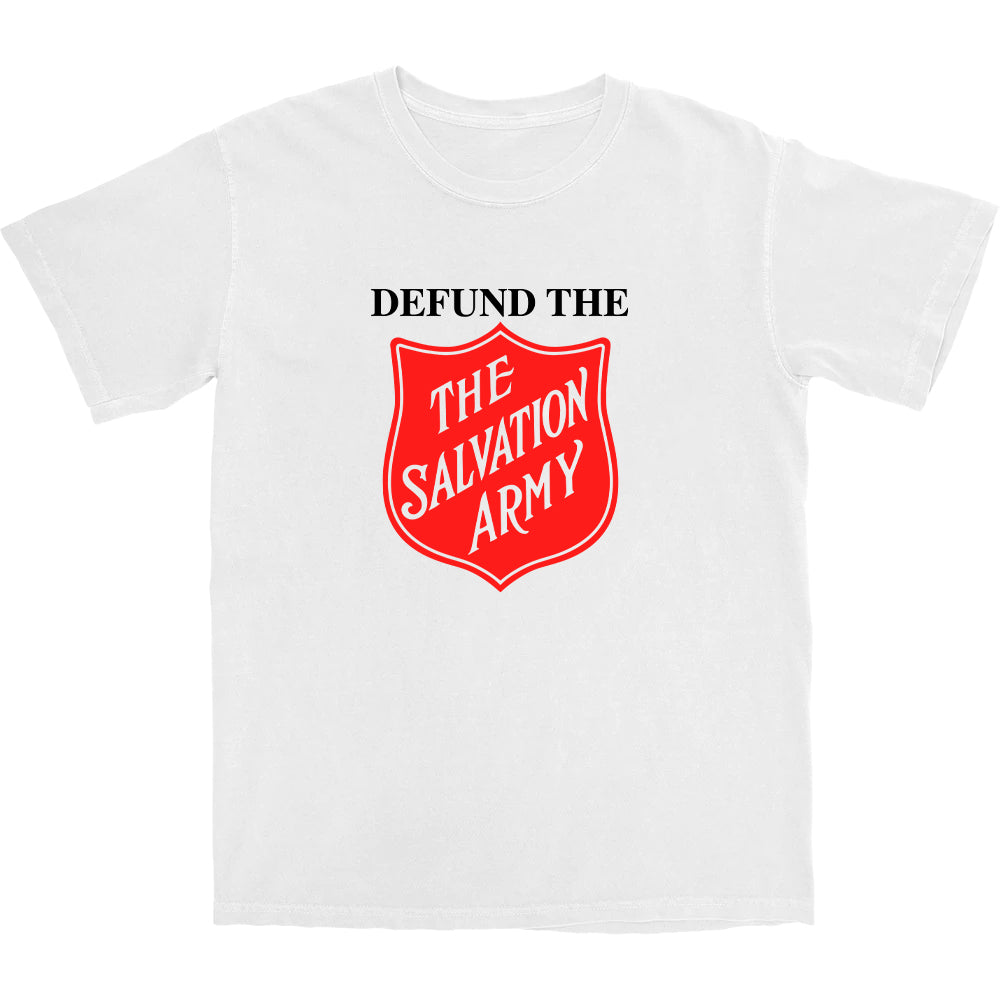 Defund the Salvation Army T Shirt