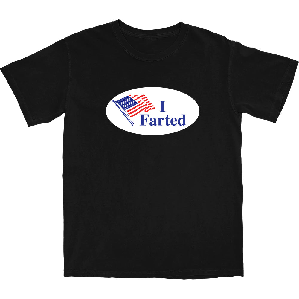 I Farted T Shirt