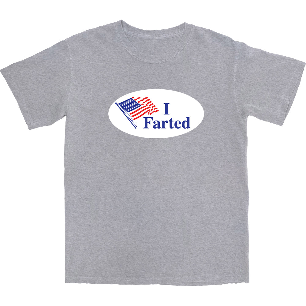 I Farted T Shirt