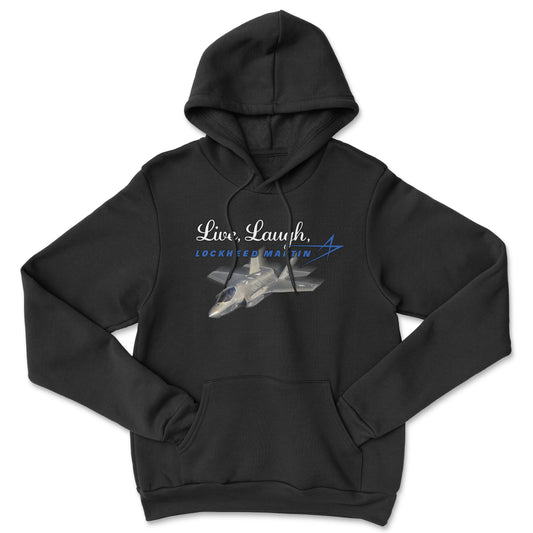 Live, Laugh, Fighter Jet Hoodie Sweatshirt