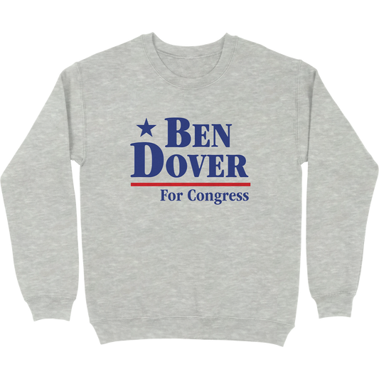 Ben Dover Crewneck Sweatshirt